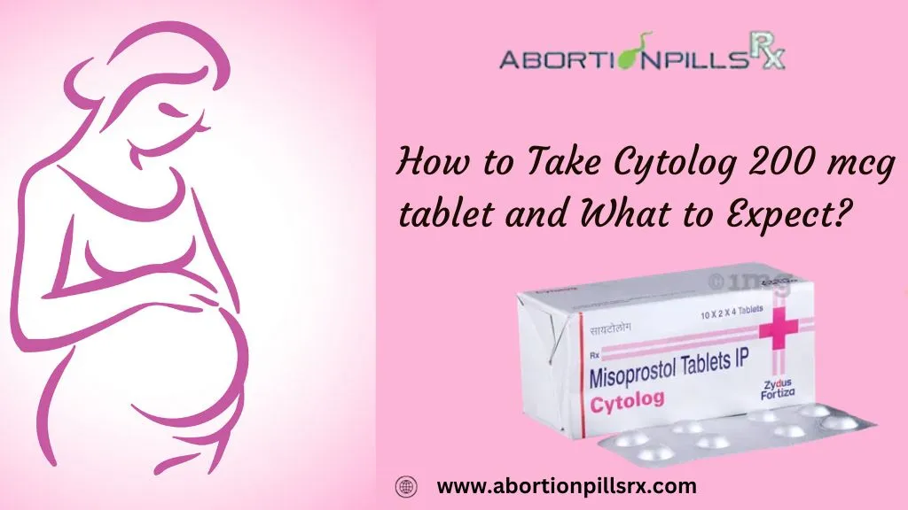 How to Take Cytolog 200 mcg tablet and What to Expect?